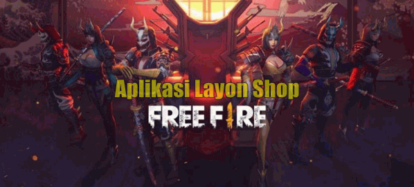 Aplikasi Layon Shop Free Fire