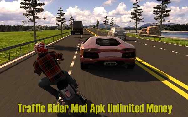 Traffic Rider Mod Apk Unlimited Money