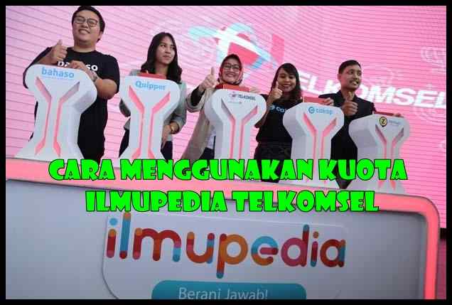 Cara Menggunakan Kuota Ilmupedia Telkomsel