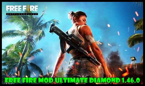 Free Fire Mod Ultimate Diamond 1.46.0