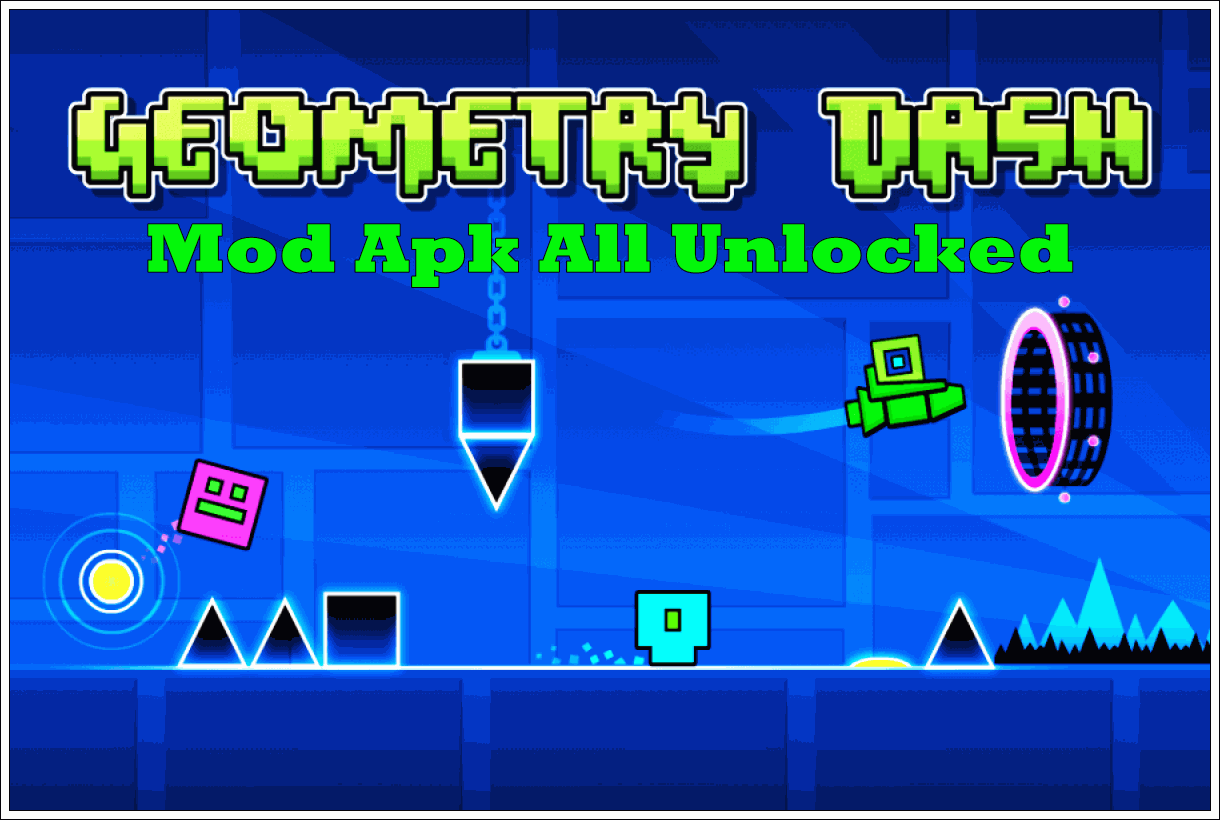 Geometry Dash Mod Apk All Unlocked Versi 2.11 Terbaru 2021 – GAMEOL.ID