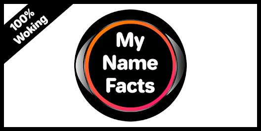 My Name Facts