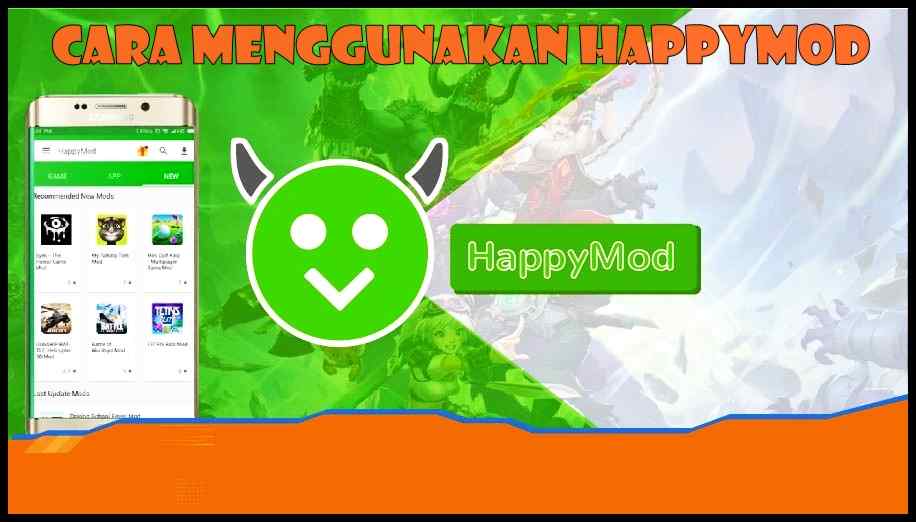 Cara Menggunakan Happymod