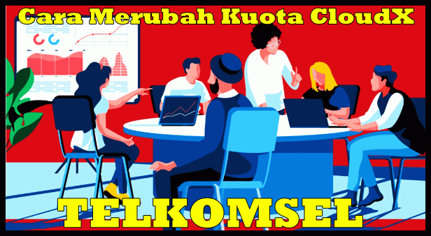 Cara Merubah Kuota CloudX Telkomsel