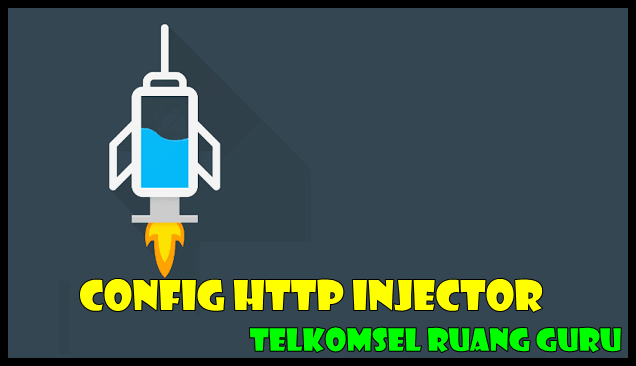 Config HTTP Injector Telkomsel Ruang Guru