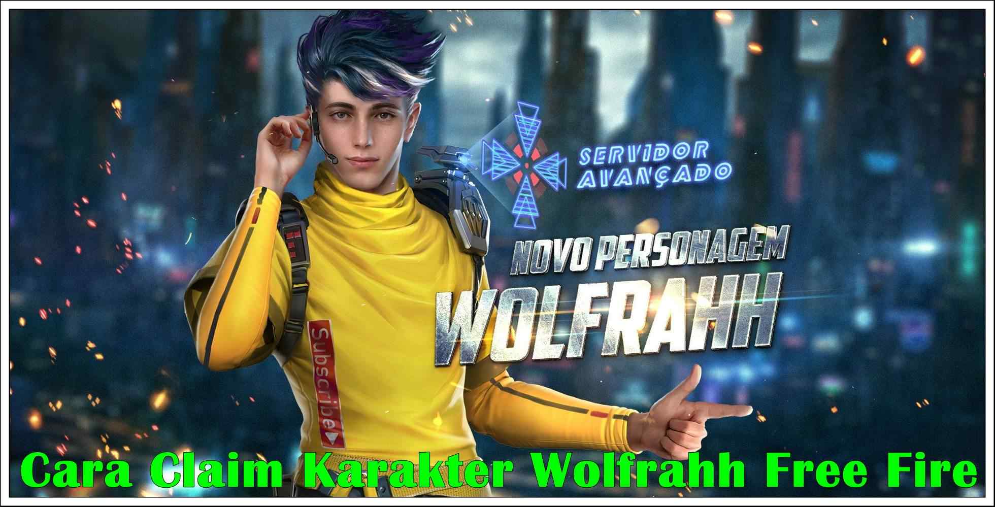 Cara Claim Karakter Wolfrahh Free Fire