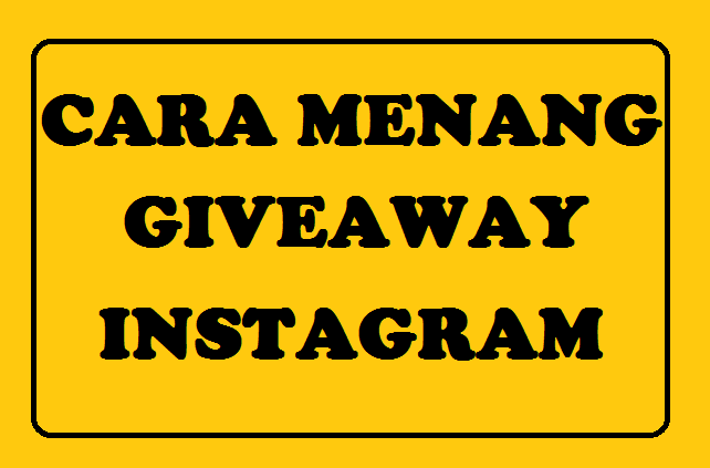 Cara Menang Giveaway IG