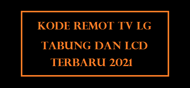 Kode Remot TV LG