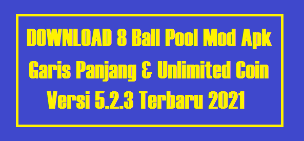 8 Ball Pool Mod Apk Garis Panjang