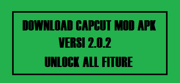 Capcut Mod Apk