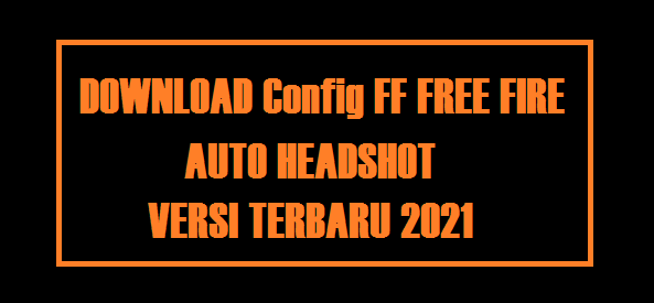 Config FF Auto Headshot