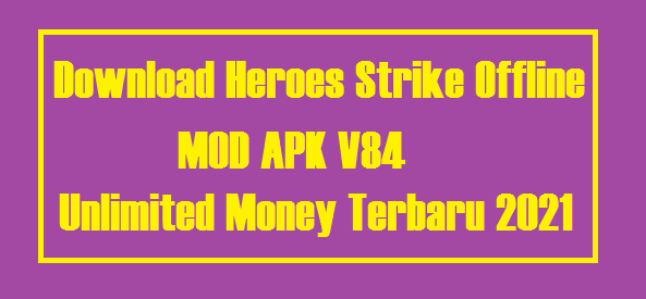 Heroes Strike Offline Mod Apk