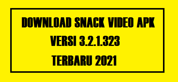 Snack Video Apk