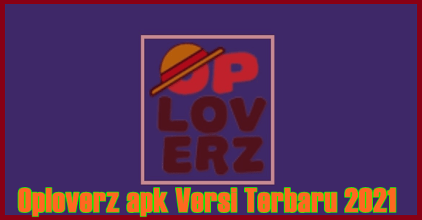 Oploverz Apk