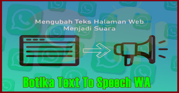 Botika Text To Speech WA