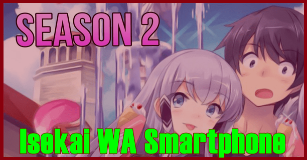 Isekai WA Smartphone