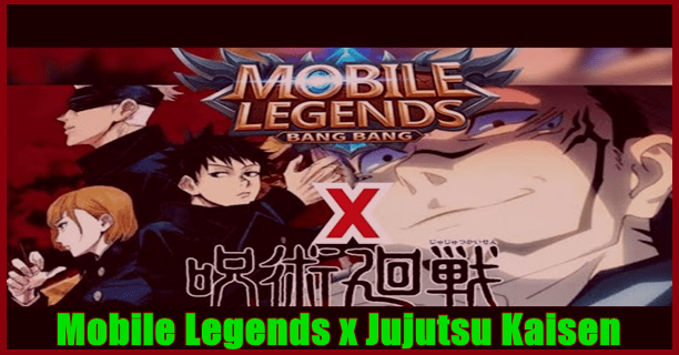 Mobile Legends x Jujutsu Kaisen