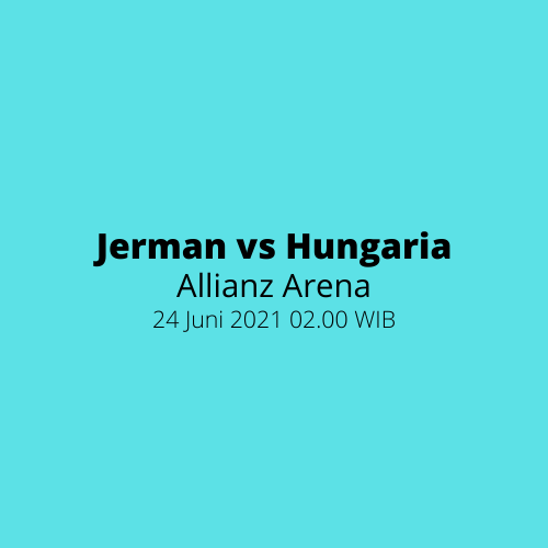 Allianz Arena - Jerman vs Hungaria