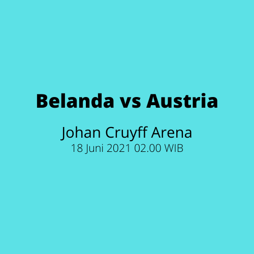 Johan Cruyff Arena - Belanda vs Austria