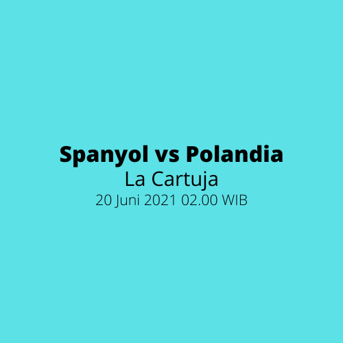 La Cartuja - Spanyol vs Polandia