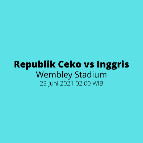 Wembley Stadium - Republik Ceko vs Inggris