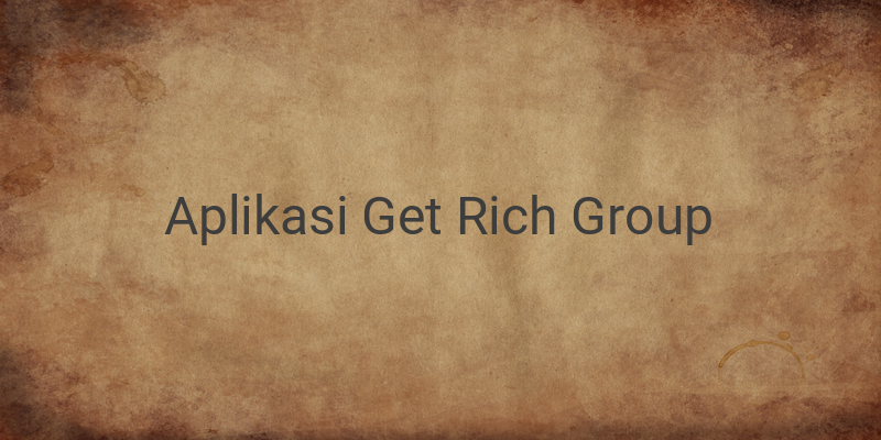 Aplikasi Get Rich Group