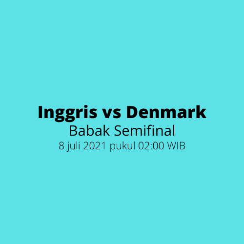 EURO 2020 - Inggris vs Denmark