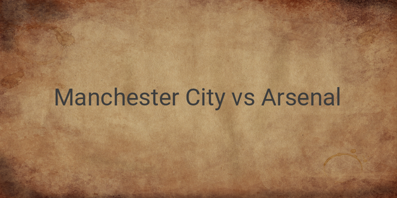 Inilah Link Live Streaming Liga Inggris Man City vs Arsenal