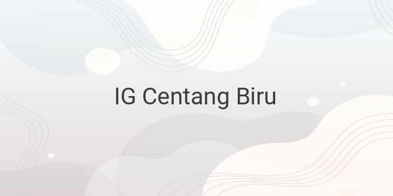 IG Centang Biru