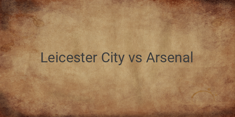 Live Streaming Liga Inggris Leicester vs Arsenal Liga Inggris di Mola TV