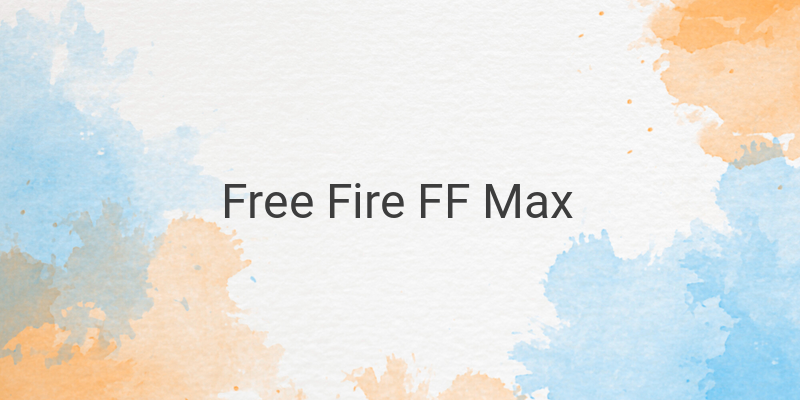 Free Fire FF Max: Link Download, Cara Install, dan Kelebihannya