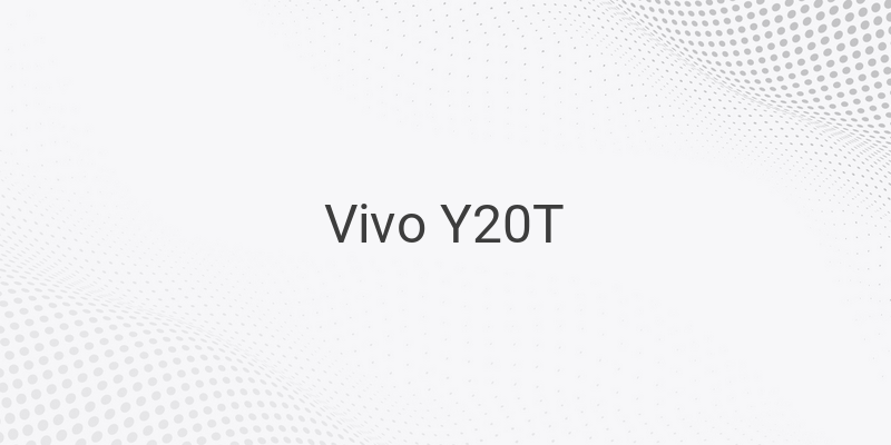 Vivo Y20T Resmi Meluncur dengan Prosesor Snapdragon 662
