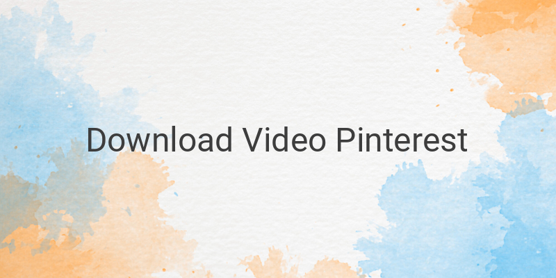 Cara Download Video Pinterest