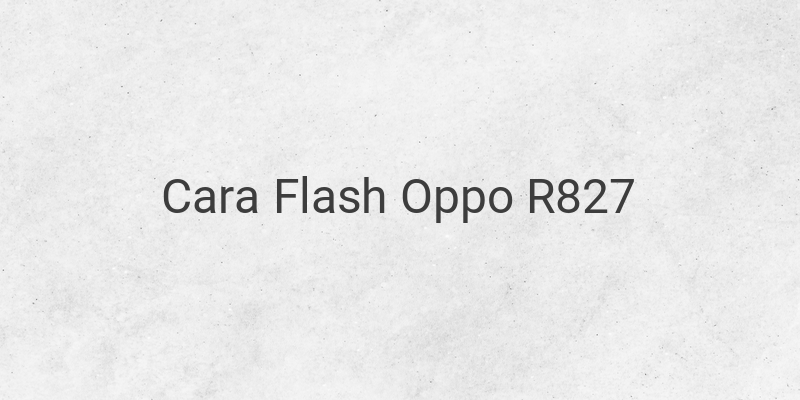 Cara Flash Oppo Find 5 Mini R827 Aman dan Teruji