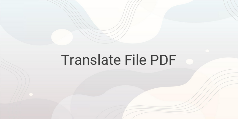 Cara Translate Dari File PDF