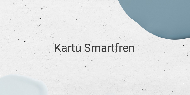 Cara Registrasi Kartu Smartfren