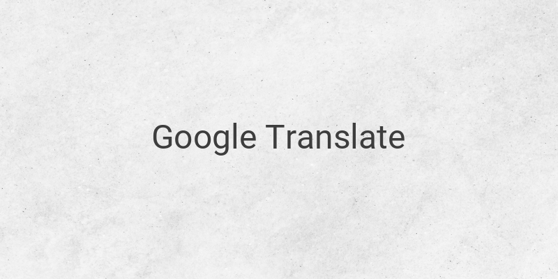 Fitur Google Translate yang Patut Kamu Tahu