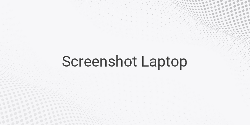 Cara Screenshot di laptop dengan mudah dan cepat.